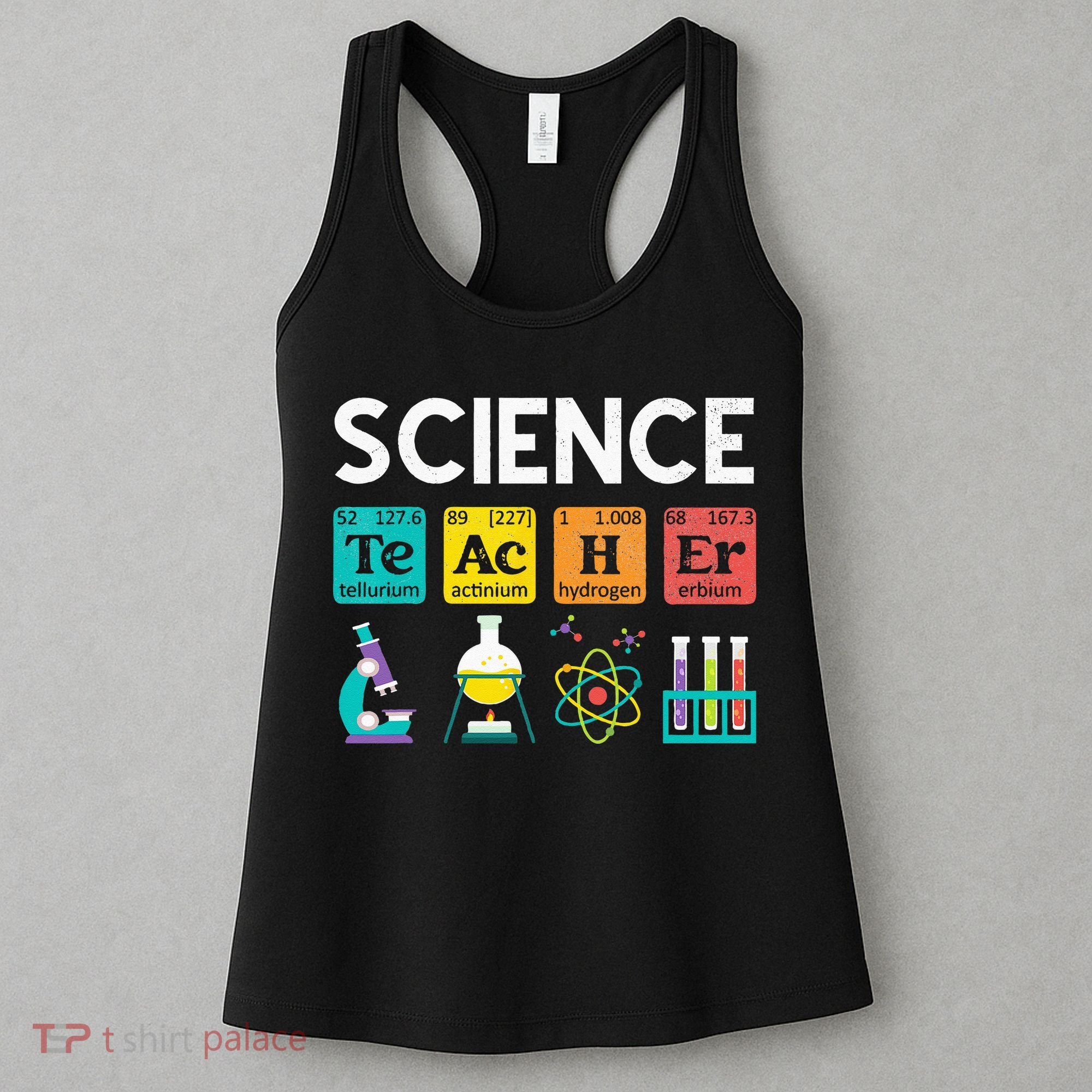 Science Teacher Chemistry Biology Physics Teacher Student Women's Tank Top
