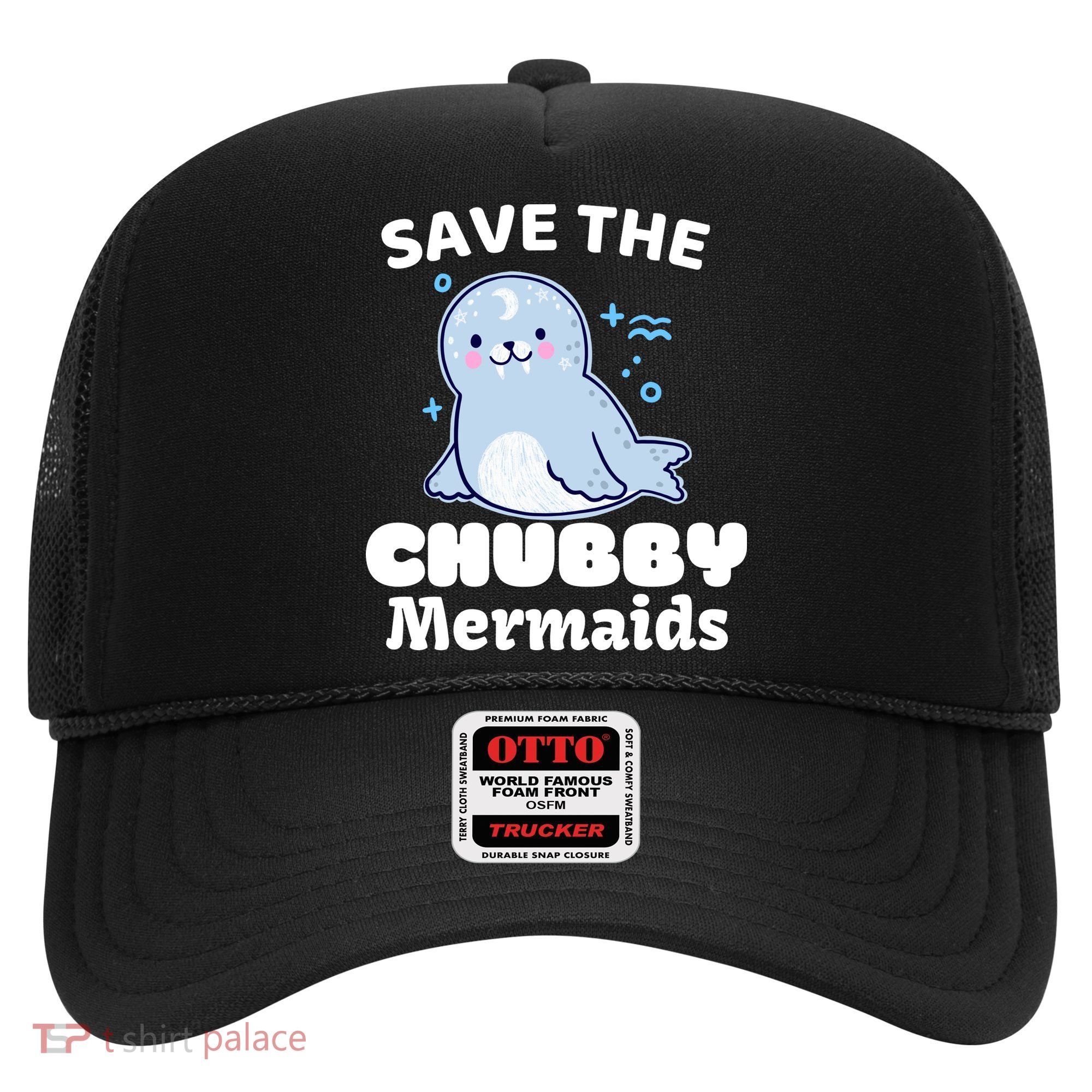 Save The Chubby Mermaids Hat