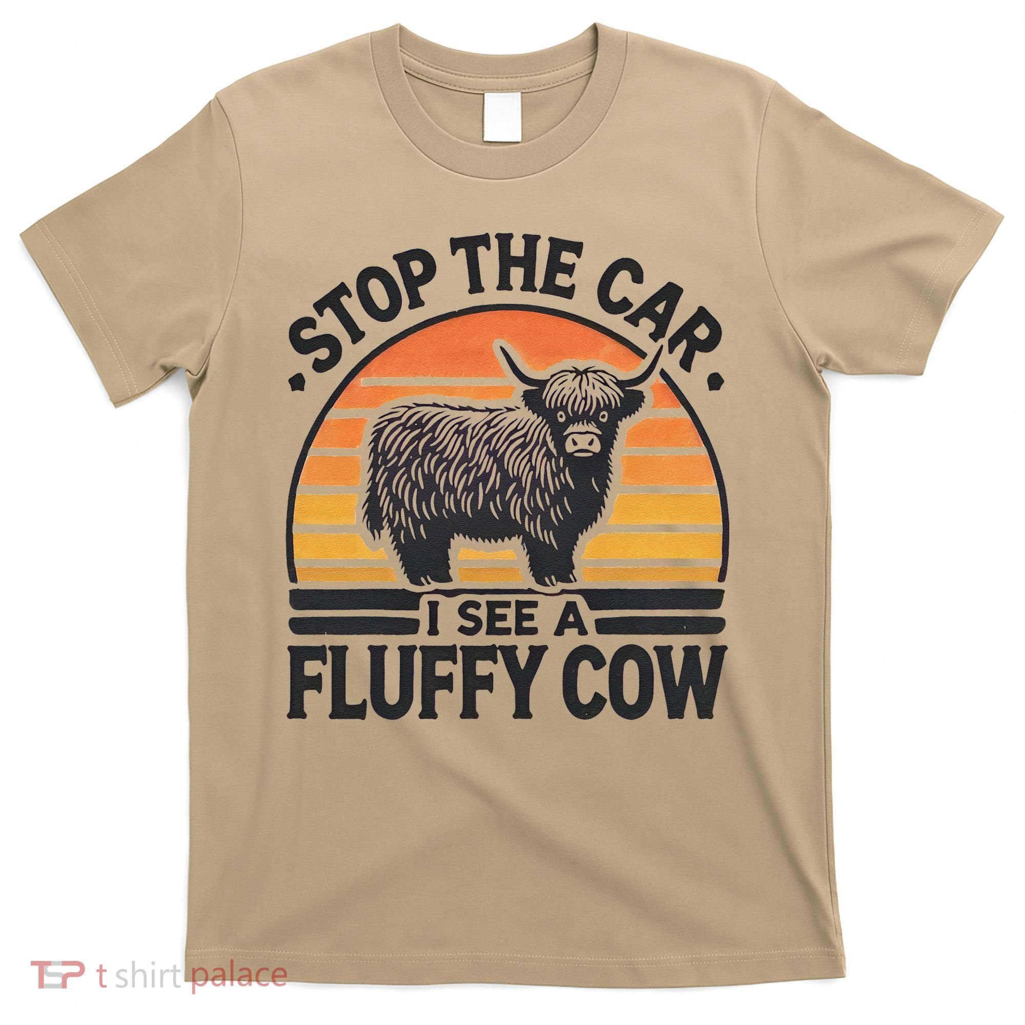 Stop The Car I See Fluffy Cow Retro Highland Cow Lover Funny T-Shirt