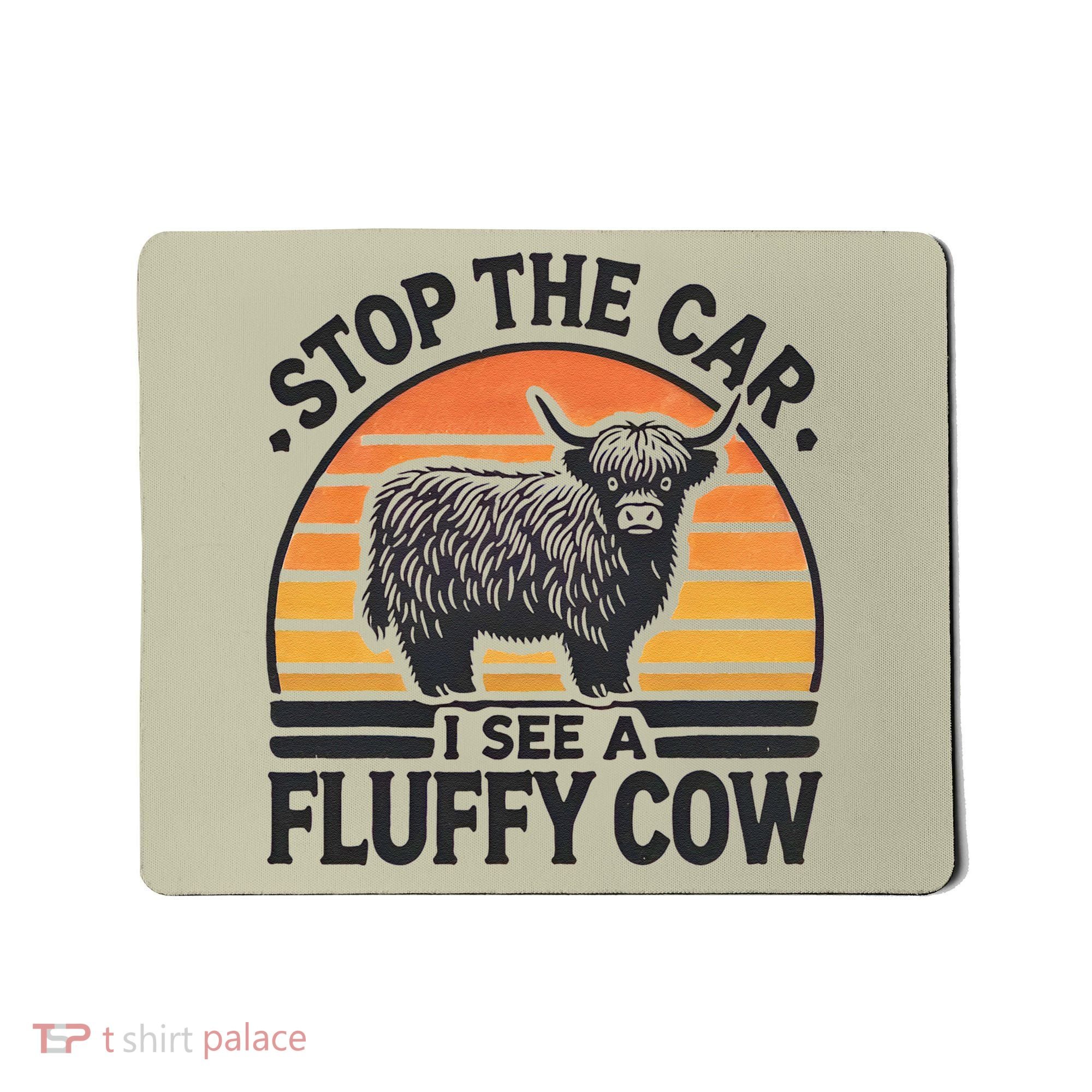 Stop The Car I See Fluffy Cow Retro Highland Cow Lover Funny Mousepad