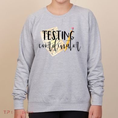 School Testing Coordinator Teacher Tee Women's Sweatshirt