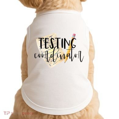 School Testing Coordinator Teacher Tee Doggie Tank