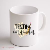 School Testing Coordinator Teacher Tee Coffee Mug thumb 1