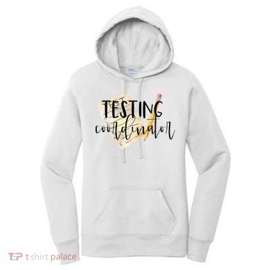 School Testing Coordinator Teacher Tee Women's Hoodie