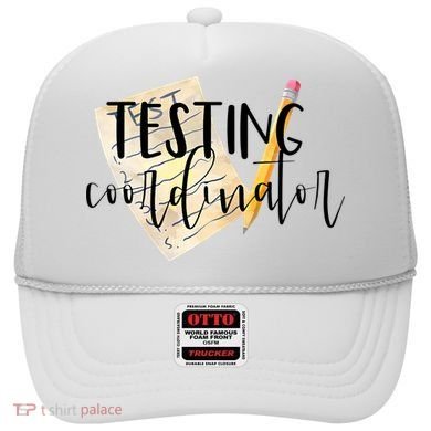 School Testing Coordinator Teacher Tee Hat