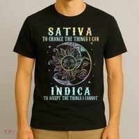Sativa To Change The Things I Can Indica Cannabis W T-Shirt thumb 3