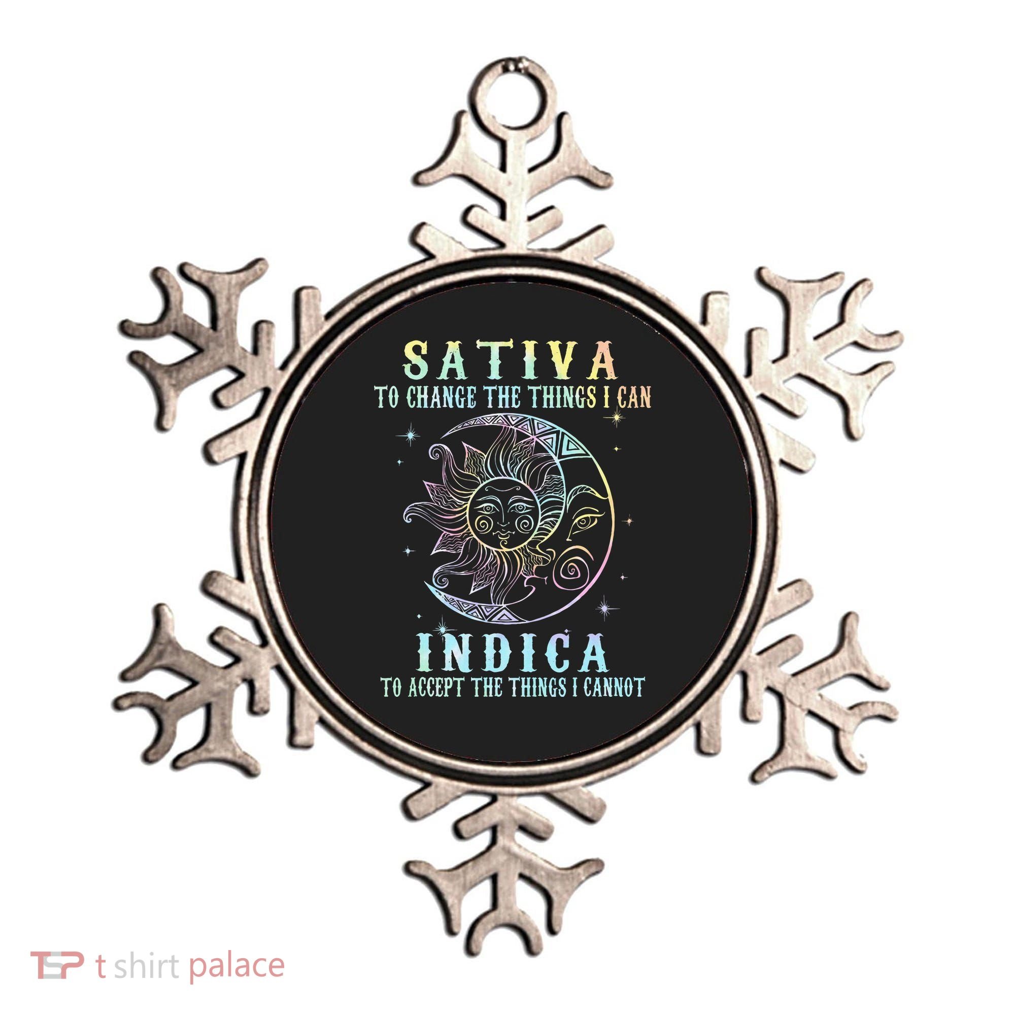 Sativa To Change The Things I Can Indica Cannabis W Ornament