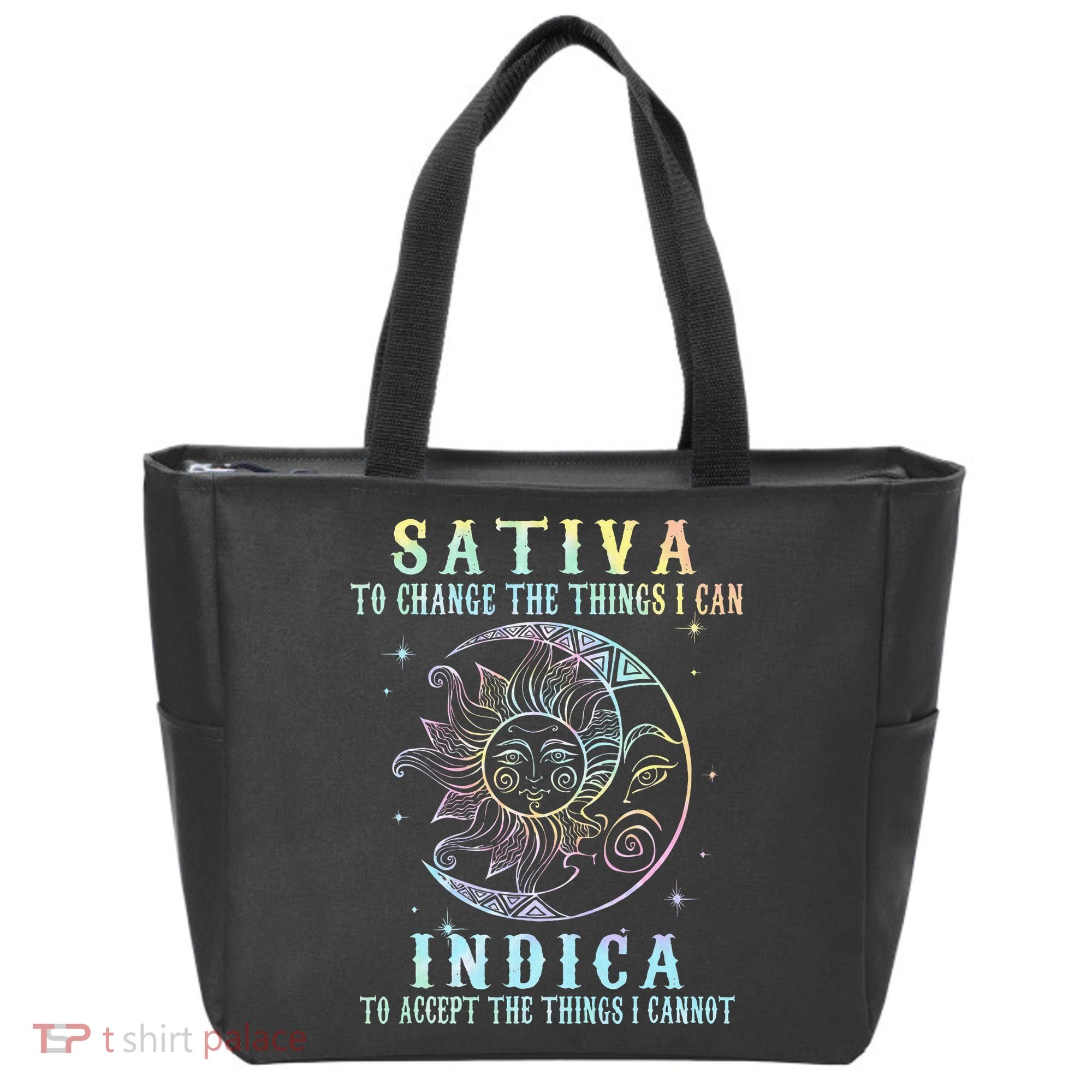 Sativa To Change The Things I Can Indica Cannabis W Tote Bag