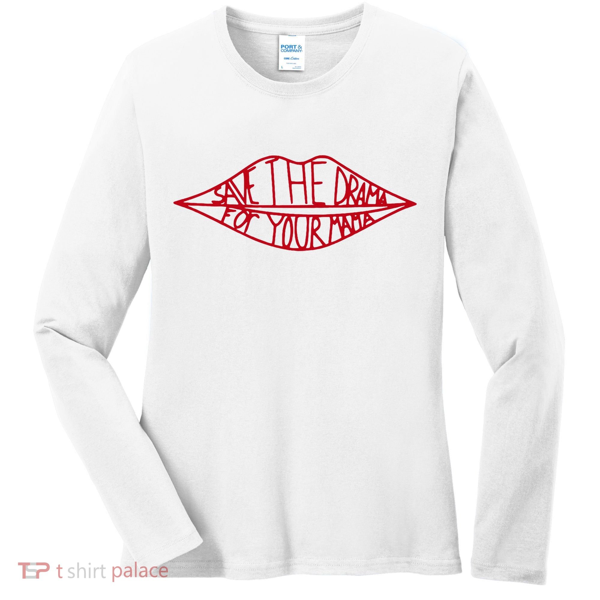 Save The Drama For Your Mama Retro 90s Women's Long Sleeve Shirt