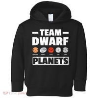 Space Team Dwarf Planets For Adults And Astronomy Toddler Hoodie thumb 0