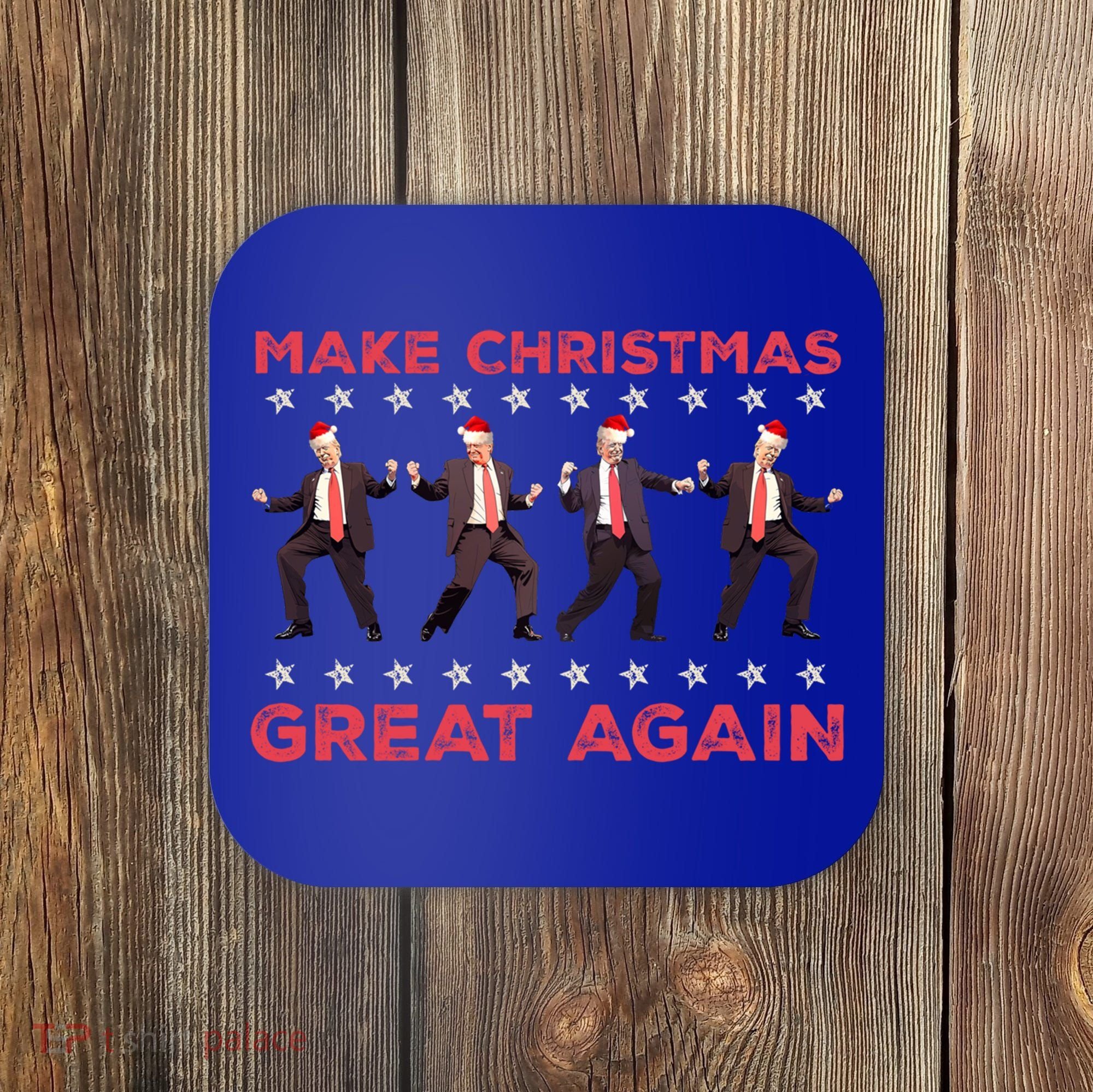 Santa Trump Dance Make Christmas Great Again Xmas Pajamas Gift Coaster