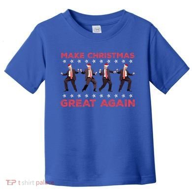 Santa Trump Dance Make Christmas Great Again Xmas Pajamas Gift Toddler T-Shirt