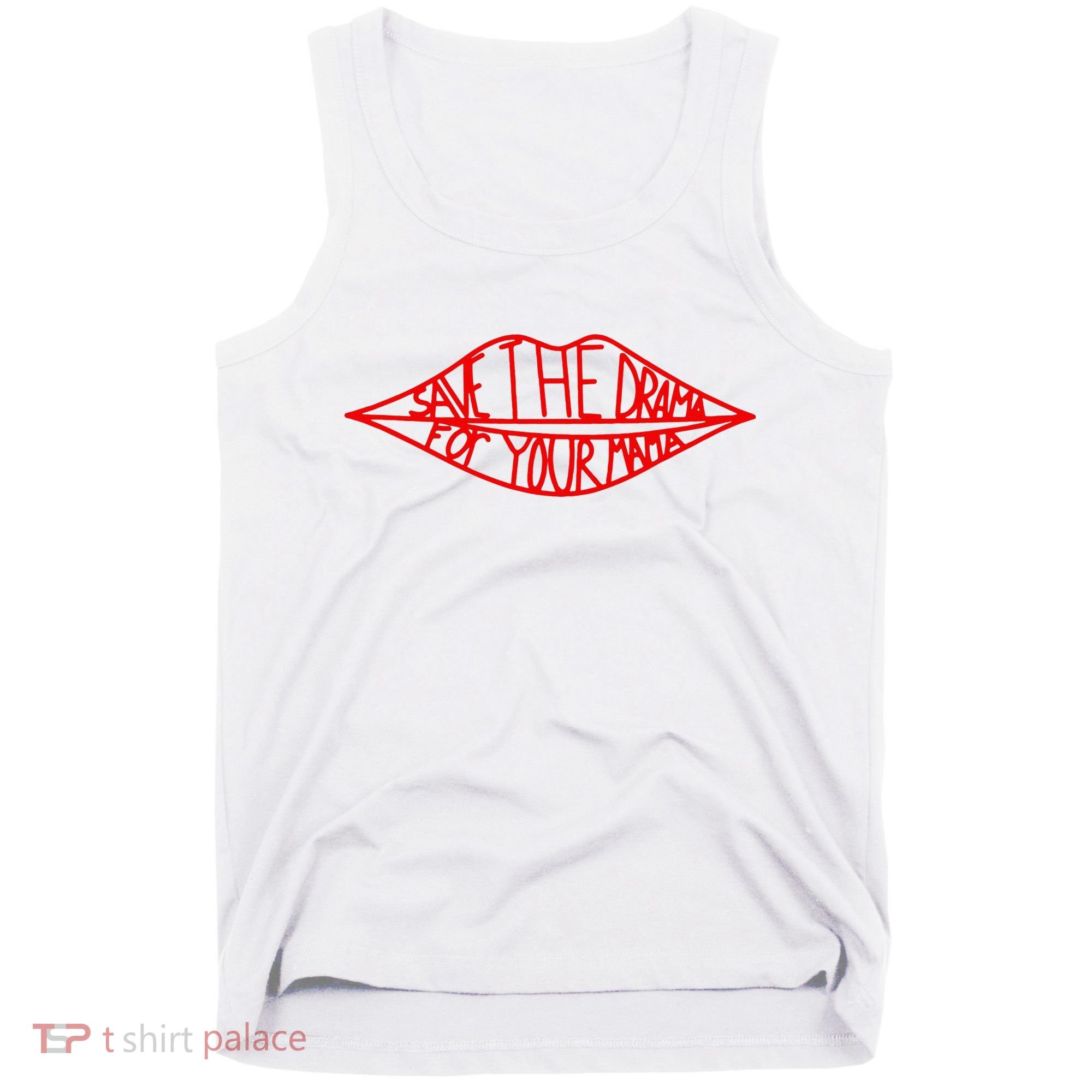 Save The Drama For Your Mama Lips Funny Tank Top