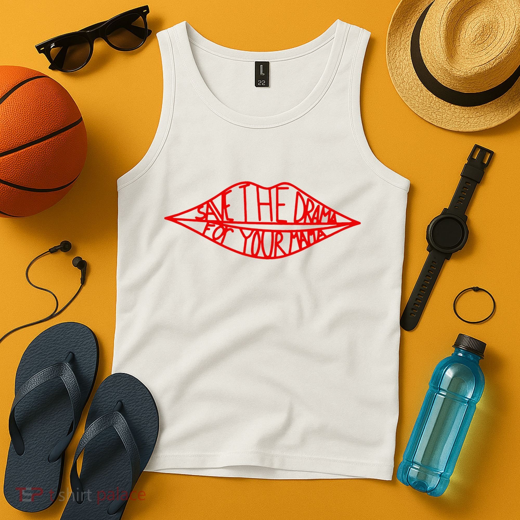 Save The Drama For Your Mama Lips Funny Tank Top