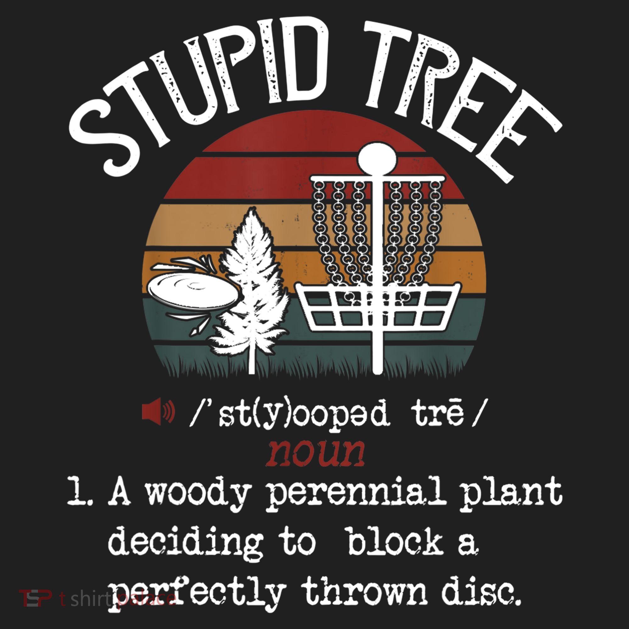 Stupid Tree Disc Golf Tshirt Funny Gift Frisbee Vintage TShirt Beanie