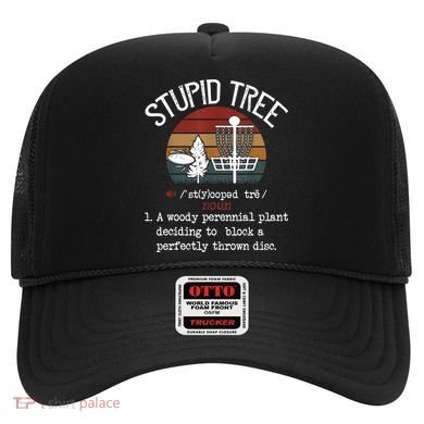 Stupid Tree Disc Golf Tshirt Funny Gift Frisbee Vintage TShirt Hat