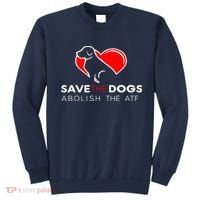 Save The Dogs Abolish The ATF Sweatshirt thumb 0