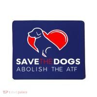 Save The Dogs Abolish The ATF Mousepad thumb 0