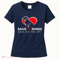 Save The Dogs Abolish The ATF Women's T-Shirt thumb 0