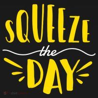 Squeeze The Day Motivation Long Sleeve Shirt thumb 2