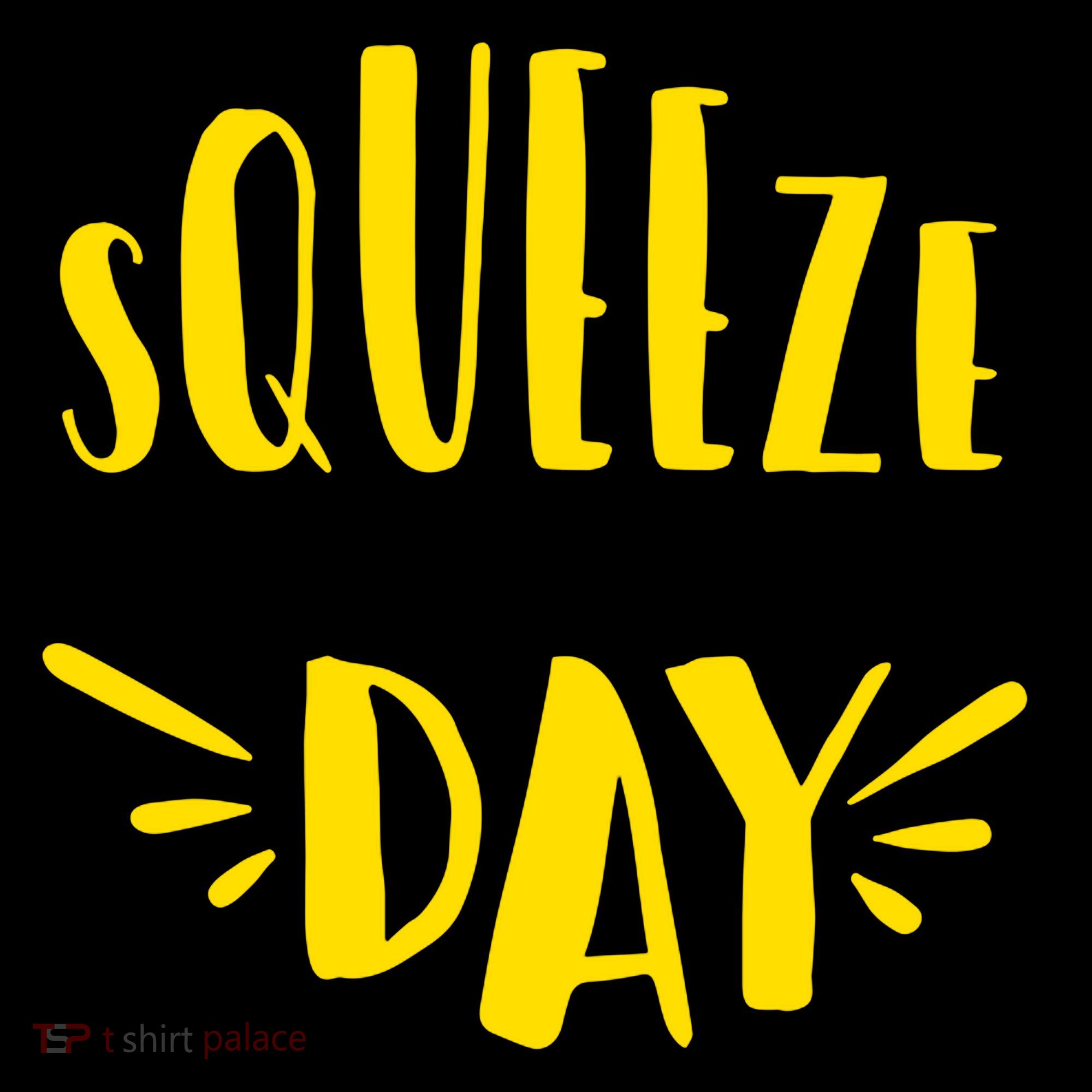 Squeeze The Day Motivation Coffee Mug