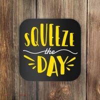 Squeeze The Day Motivation Coaster thumb 0