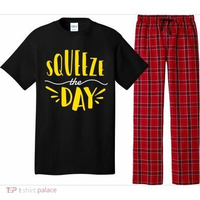 Squeeze The Day Motivation Pajama Set
