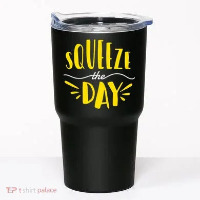 Squeeze The Day Motivation Tumbler