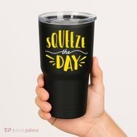 Squeeze The Day Motivation Tumbler thumb 2