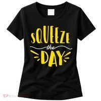 Squeeze The Day Motivation Women's T-Shirt thumb 0