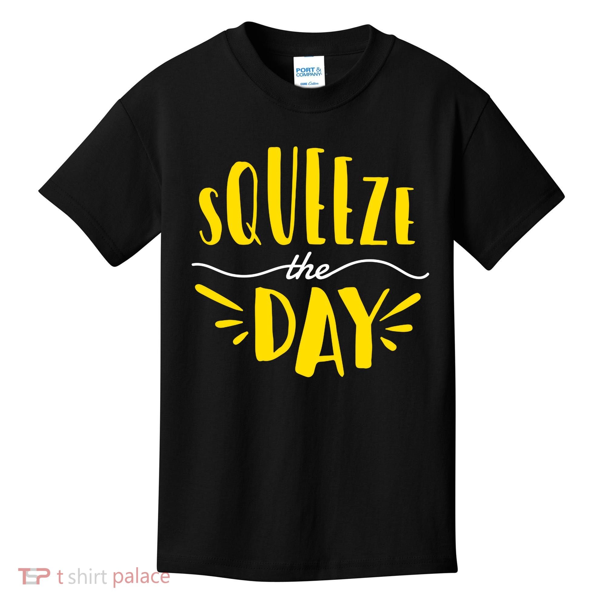Squeeze The Day Motivation Kids T-Shirt