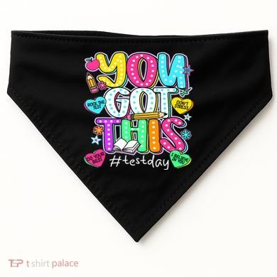 State Testing Day Motivational Teacher Groovy You Got This USA-Made Doggie Bandana