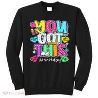 State Testing Day Motivational Teacher Groovy You Got This Sweatshirt thumb 0