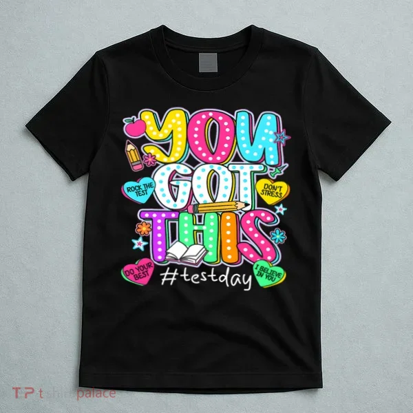 State Testing Day Motivational Teacher Groovy You Got This T-Shirt