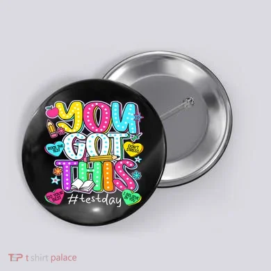 State Testing Day Motivational Teacher Groovy You Got This Button