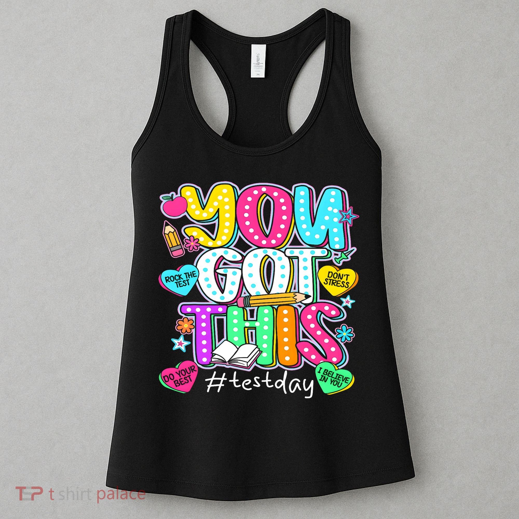 State Testing Day Motivational Teacher Groovy You Got This Women's Tank Top
