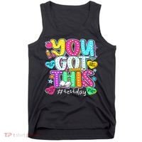 State Testing Day Motivational Teacher Groovy You Got This Tank Top thumb 0