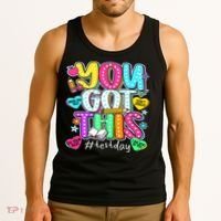 State Testing Day Motivational Teacher Groovy You Got This Tank Top thumb 3