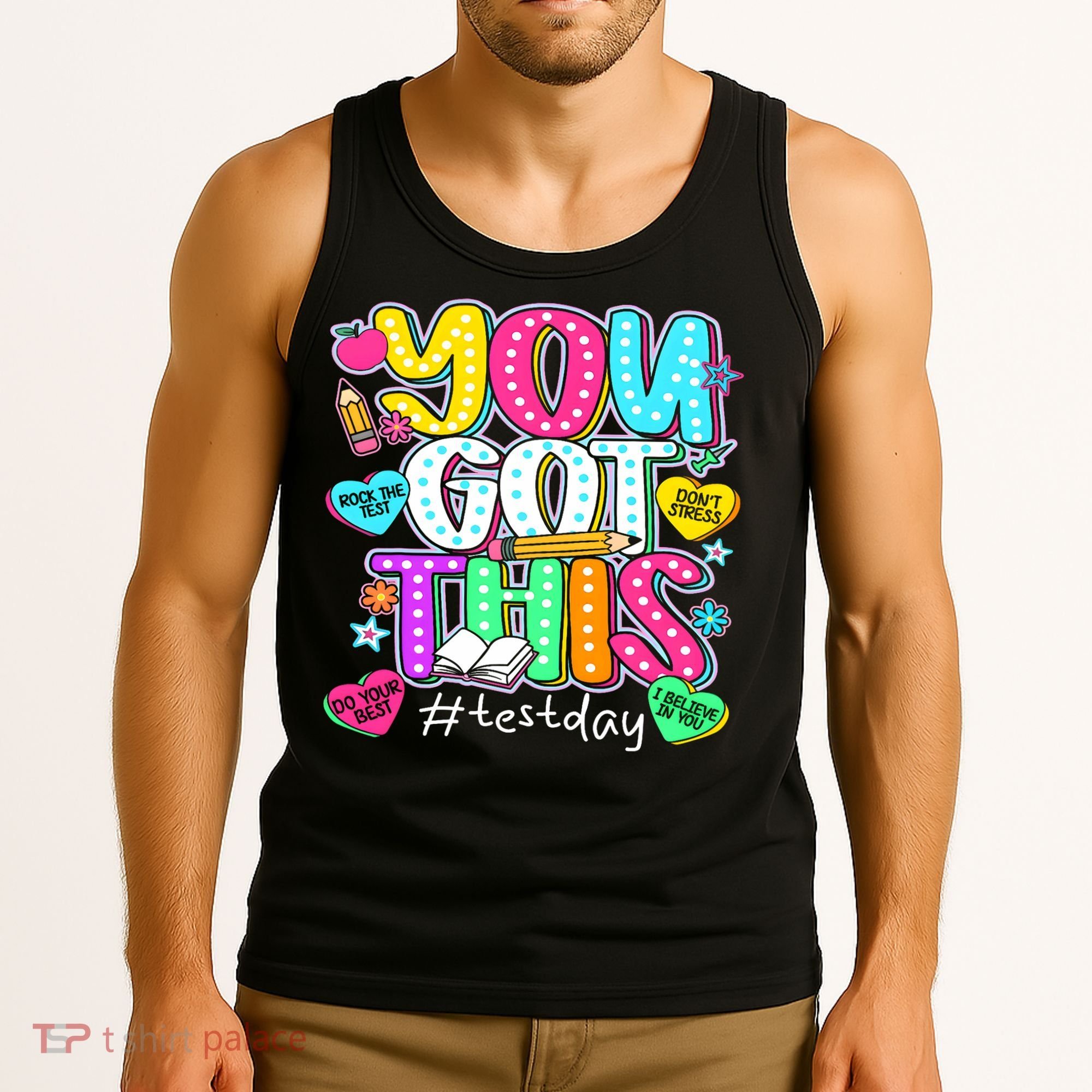 State Testing Day Motivational Teacher Groovy You Got This Tank Top