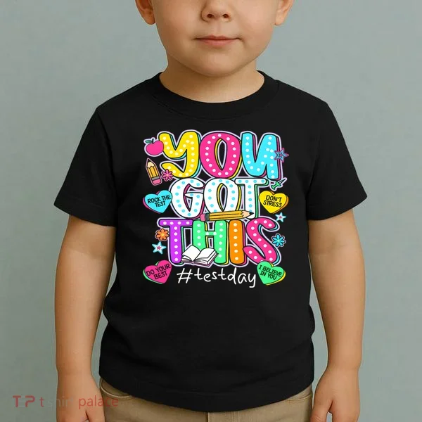 State Testing Day Motivational Teacher Groovy You Got This Toddler T-Shirt