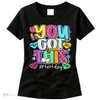 State Testing Day Motivational Teacher Groovy You Got This Women's T-Shirt thumb 0