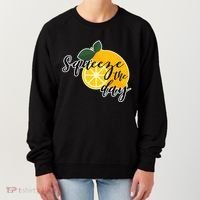 Squeeze The Day Lemon Motivational Women's Sweatshirt thumb 0