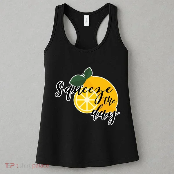 Squeeze The Day Lemon Motivational Women's Tank Top