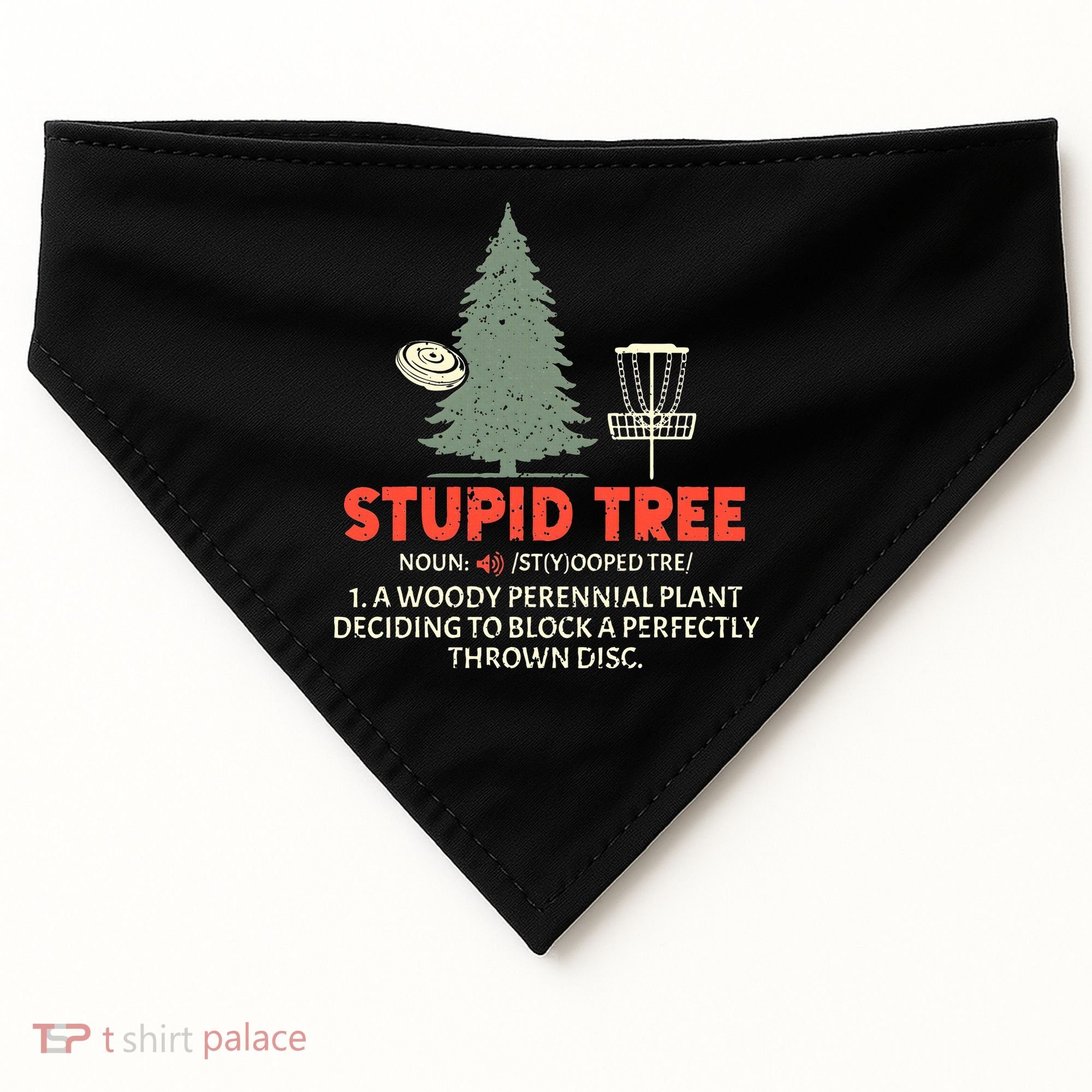 Stupid Tree Disc Golf For A King USA-Made Doggie Bandana