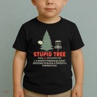 Stupid Tree Disc Golf For A King Toddler T-Shirt thumb 2