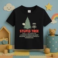 Stupid Tree Disc Golf For A King Toddler T-Shirt thumb 3