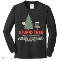Stupid Tree Disc Golf For A King Kids Long Sleeve Shirt thumb 0