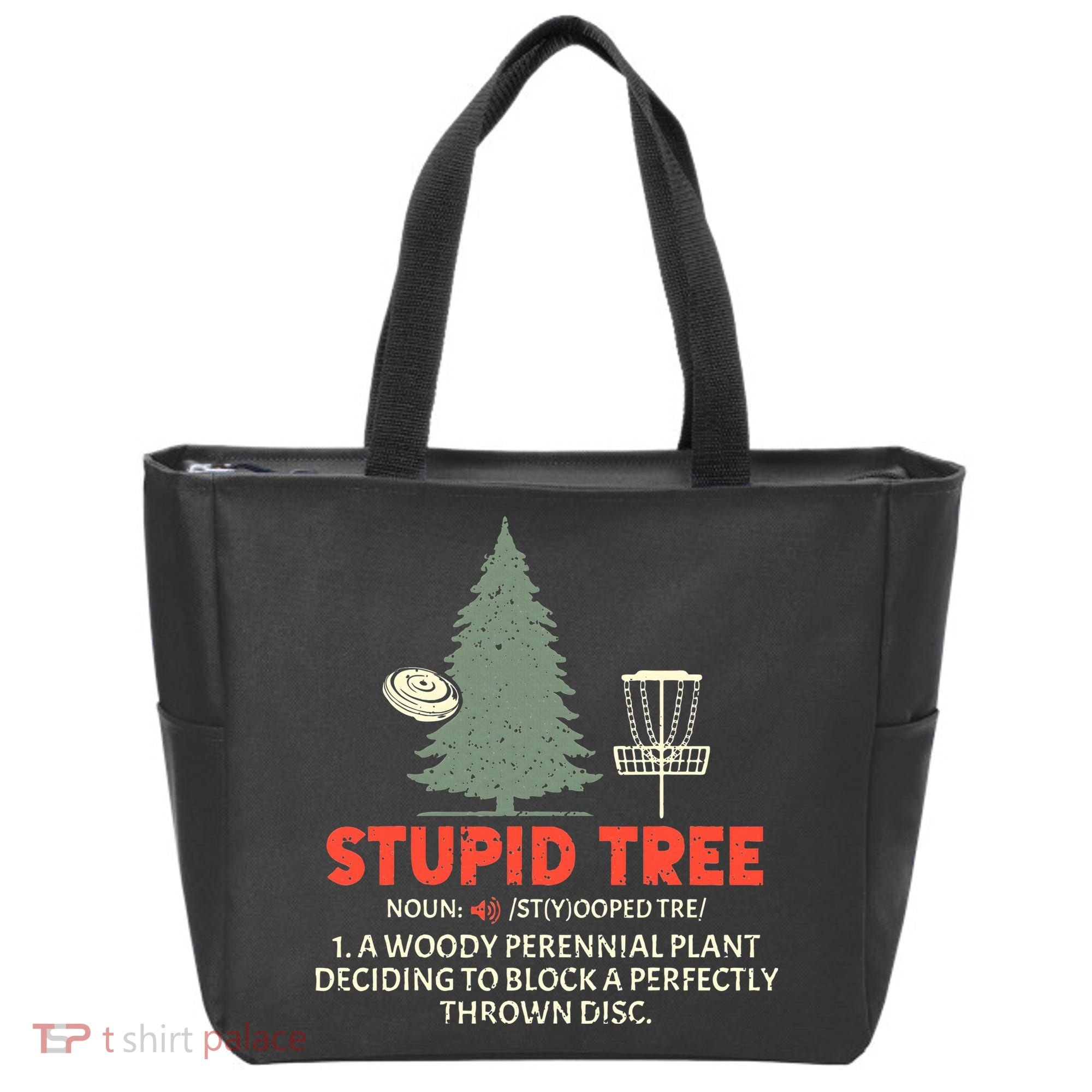 Stupid Tree Disc Golf For A King Tote Bag