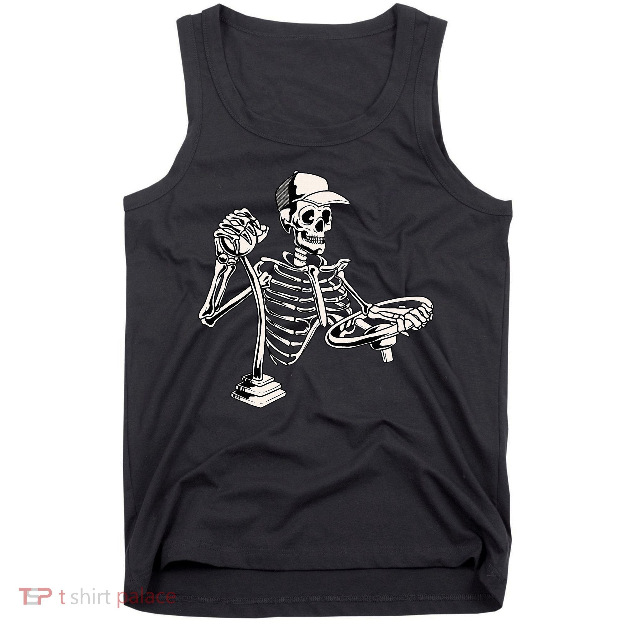 Skeleton Truck Driver Funny Big Trucking Trucker Tank Top