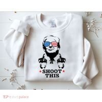 Shoot This Donald Trump You Missed Sweatshirt thumb 2